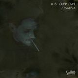 #15: Cupp Cave / Ssaliva