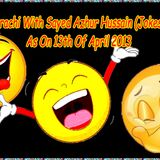Cafe Karachi With Sayed Azhur Hussain (Jokes Party) As On 13th April 2013