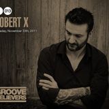 Groove Believers #013: Robert X