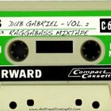 DUB GABRIEL - RAGGABASS MIXTAPE VOL. 2