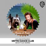 XXI ANIVERSARIO METRO DANCE CLUB