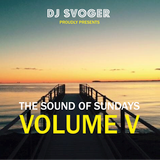 DJ Svoger - The Sound of Sundays V