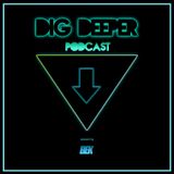 Dig Deeper Podcast #6 mixed by Bek