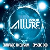 ENTRANCE TO ELYSIUM EPISODE 008