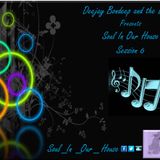 Deejay Bondeep and the Bisquit Presents Soul In Our House Session 6