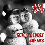 Advent #4 7DB DOPE SH#T Vol 3