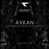 //Reloading-Podcast//-Chapt.192-Axkan (Live @ Acid Varsity/San Diego)