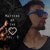 Matters Of The Heart Vol. 5