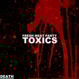 Toxics @Death Blood Destroyer's Fresh Meat Party 19.10.2013