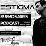 Estigma Buenos Aires Podcast 058
