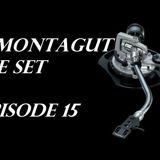 MONTAGUT LIVE SET!!! EPISODE 15