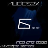 AudioSex - Into The Deep Mixtape Series (6 of 99)