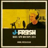 J Fresh March April Mixtape 2013