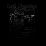 Dark Obsessions XLVII