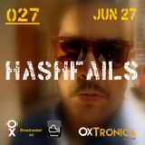 OxTronica - Hahsfails 27 Hysteria - Jun 27 2015