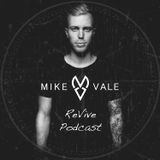 Mike Vale ReVive Podcast 002
