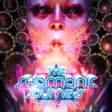 The Shamanic Journeys