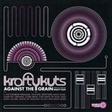 Krafty Kuts - Against the Grain CD1