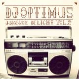 DJ Optimus - Jukebox Delight vol.2