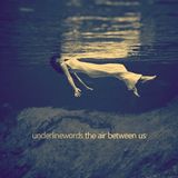The Air Between Us