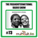 The FreakOuternational Radio Show #73 Nigerian Vinyl Special 10/11/2017