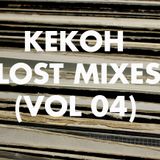 Kekoh - Lost Mixes (Vol 4)