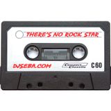Dj Seba - THERE'S NO ROCK STAR