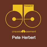 Balearic Basement PODCAST #1 With PETE HERBERT