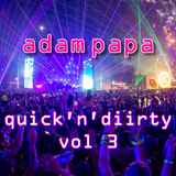 Quick n Diirty vol 3 - EDC Summer Fest Edition
