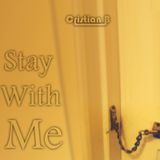 Stay With Me