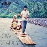 COLT+RANE - Slow & Deadly
