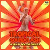 Tropical Sound Clash 1