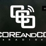 COREandCO radio S03E04