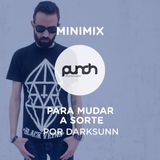 MINIMIX PUNCH - Para Mudar A Sorte