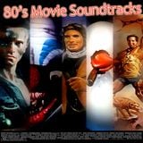 80's Movie Soundtracks