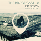 THE BROODCAST ~ 6 | FREAKISTAN > SINGE POLAIRE |
