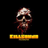 the KILLSOUND - mistahG neurotech mix