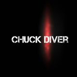 Chuck Diver Podcast 27#