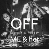 Podcast Episode #163, mixed by ME & her