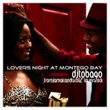 DJ TOBAGO - LOVERS NIGHT AT MONTEGO BAY