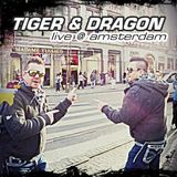 Tiger & Dragon live @ Amsterdam