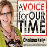 True Biblical Christianity on A Voice for Our Time with host Charlana Kelly