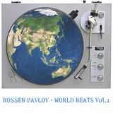 Rossen Pavlov - World Beats Vol.1