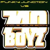 740 Boyz Vs Funky Junction - Move Your Body (Frenk Dj & Joe Maker Remix)