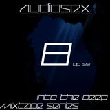 AudioSex - Into The Deep Mixtape Series (8 of 99)