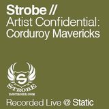 Corduroy Mavericks - Artist Confidential Mixed by DJ Strobe