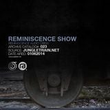 Reminiscence Show 01062014 @ Jungletrain.net