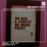 CDR Audio Show (Plastic People Special) - 15th January 2015