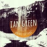 Fluid Architecture #4: Etia Creations presents Ian Green