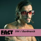 FACT Mix 244: Aardvarck